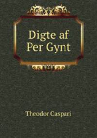 Digte af Per Gynt