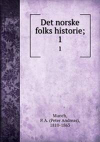 Det norske folks historie;. 1