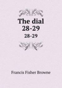 The dial. 28-29