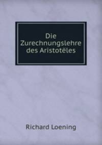 Die Zurechnungslehre des Aristotles.