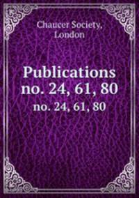 Publications. no. 24, 61, 80