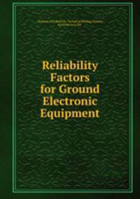 Reliability Factors for Ground Electronic Equipment