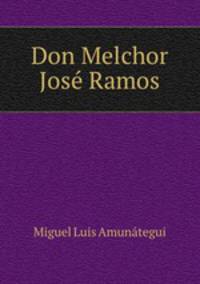 Don Melchor Jose Ramos
