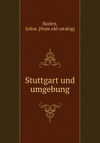 Stuttgart und umgebung