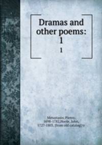 Dramas and other poems:. 1