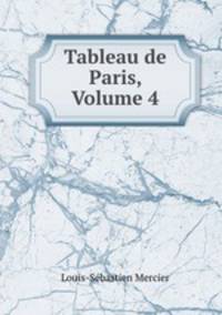 Tableau de Paris, Volume 4