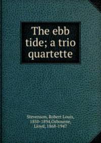 The ebb tide; a trio & quartette