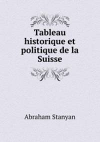 Tableau historique et politique de la Suisse