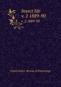 Insect life. v. 2 1889-90