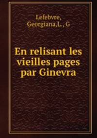 En relisant les vieilles pages par Ginevra
