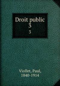 Droit public. 3