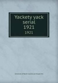 Yackety yack serial. 1921
