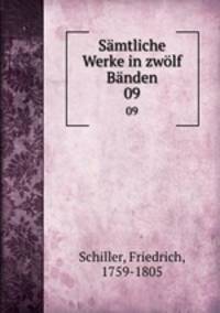 Smtliche Werke in zwlf Bnden. 09