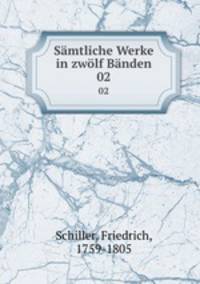 Smtliche Werke in zwlf Bnden. 02