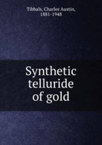 Synthetic telluride of gold