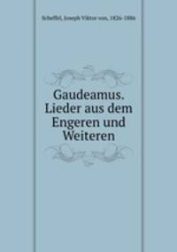 Gaudeamus. Lieder aus dem Engeren und Weiteren