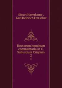 Doctorum hominum commentaria in C. Sallustium Crispum. 2