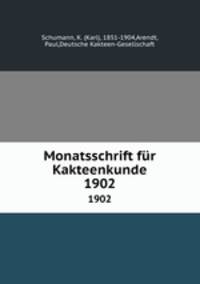 Monatsschrift fr Kakteenkunde. 1902