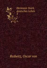 Hermann Stark, deutsches Leben. 3