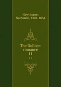The Dolliver romance. 11