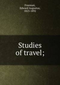 Studies of travel;