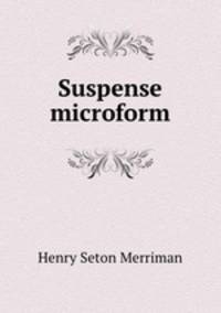 Suspense microform