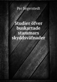 Studier fver buskartade stammars skyddsvfnader