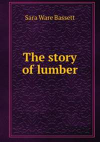 The story of lumber