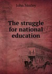 The struggle for national education
