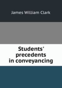 Students` precedents in conveyancing