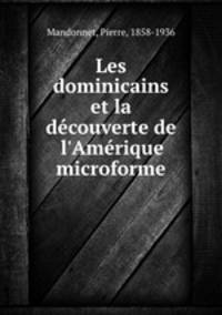 Les dominicains et la dcouverte de l`Amrique microforme