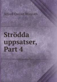 Strdda uppsatser, Part 4