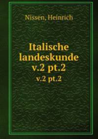 Italische landeskunde. v.2 pt.2