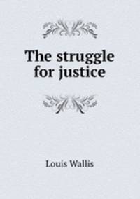 The struggle for justice