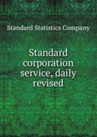 Standard corporation service, daily revised