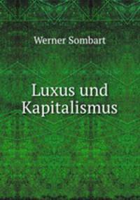 Luxus und Kapitalismus
