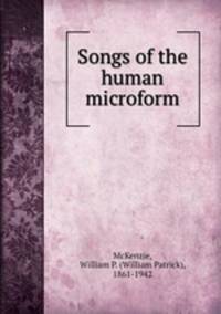 Songs of the human microform