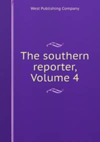 The southern reporter, Volume 4