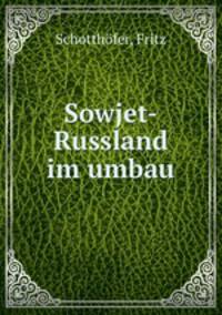 Sowjet-Russland im umbau