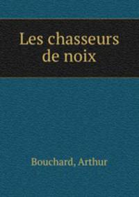 Les chasseurs de noix
