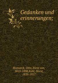 Gedanken und erinnerungen;