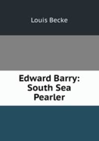 Edward Barry: South Sea Pearler