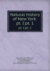 Natural history of New York . pt. I:pt. 1
