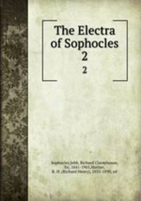 The Electra of Sophocles. 2