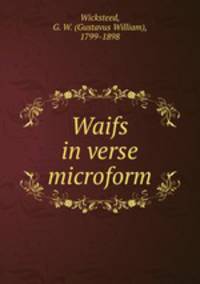 Waifs in verse microform