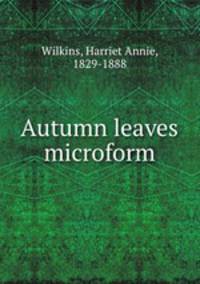 Autumn leaves microform