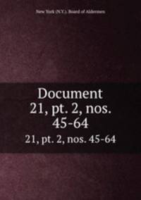 Document. 21, pt. 2, nos. 45-64