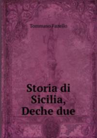 Storia di Sicilia, Deche due