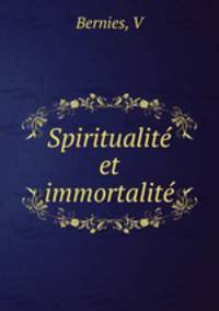 Spiritualit et immortalit