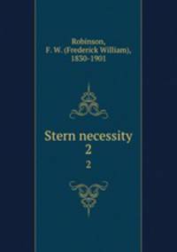 Stern necessity. 2